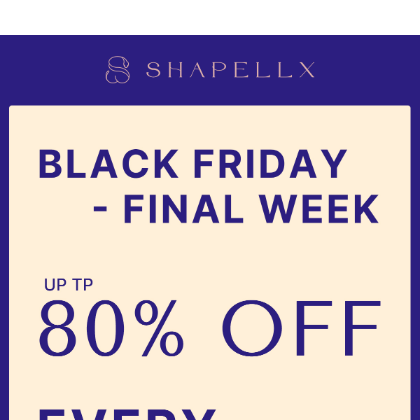 Last Chance! Black Friday Countdown at Shapellx