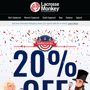 ❯❯ Hi Lacrosse Monkey! We're alerting you: President's Day Sale 20% off clearance