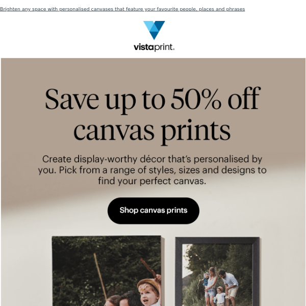 Shop now and save up to 50% off canvas prints that are customer favourites for a reason!