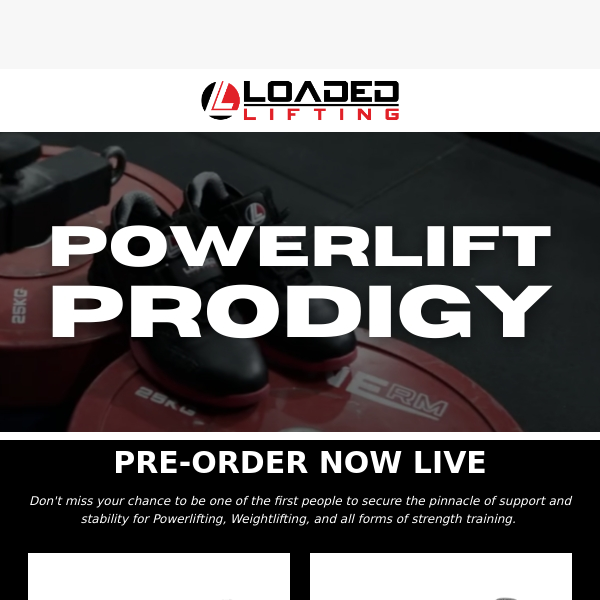 PowerLift Prodigy Pre-Sale NOW LIVE