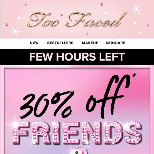 Friends & Family Sale Is Almost Over