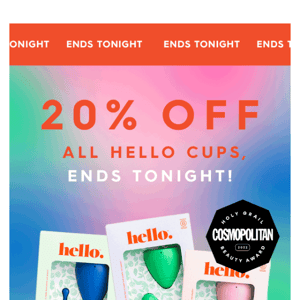⌛ Final Hours! 20% off ALL Hello Cups