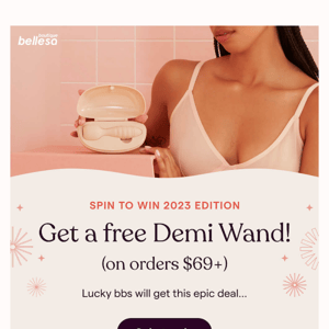 *FREE* DEMI WAND SPIN TO WIN DEAL