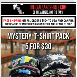 ⚡ Don't Miss Our Mystery T-Shirt Pack: 5 For $30 🤘