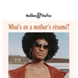 A mother’s résumé