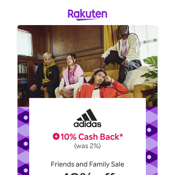 adidas Friends & Family: 40% off + 10% Cash Back - Rakuten US