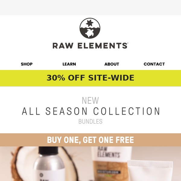 30% Off Site-wide + Buy One, Get One Free | All Season Collection Bundles