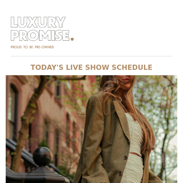 Today's Live Show Schedule & New Arrivals