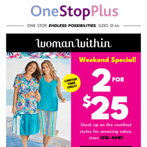 Amazing Deal! 2 for $25 on Woman Within styles!