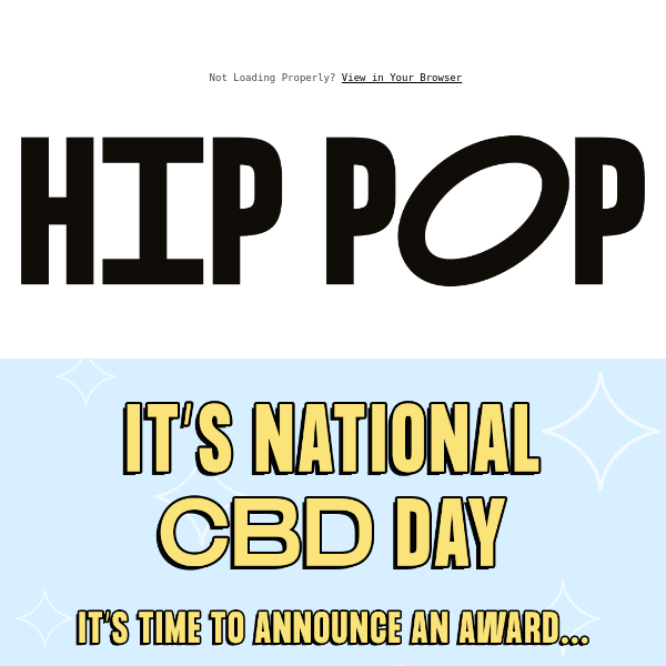 Celebrate National CBD Day With Some Award-Winning Hip Pop!