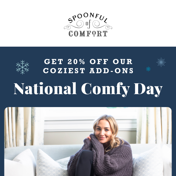 20% Off Our Coziest Add-Ons
