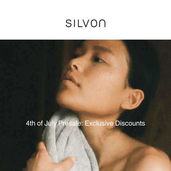 Exclusive Early Access: Silvon's 4th of July Sale