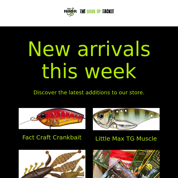 New arrivals this week