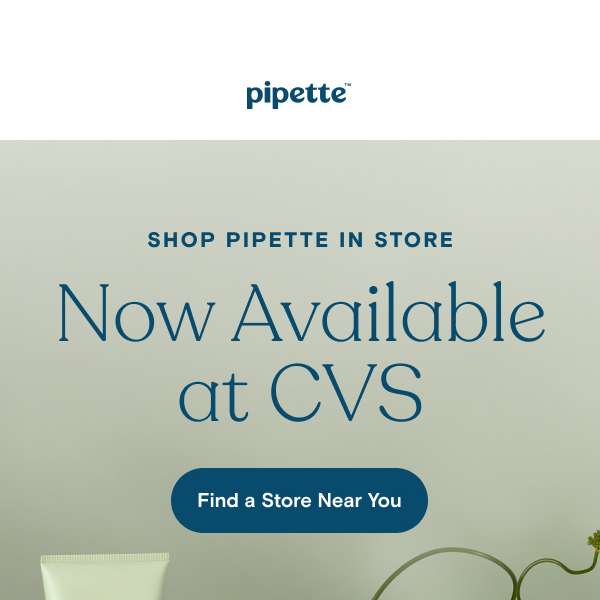 BIG news: Pipette’s bestsellers available at CVS