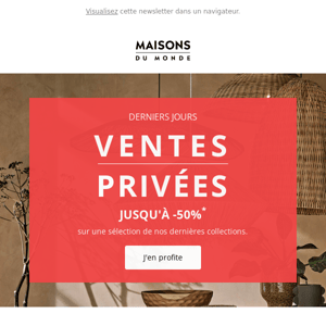 Ventes Privées jusqu'à -50% : Derniers jours ⏰