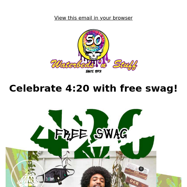 Celebrate 4:20 the right way: with FREE SWAG!