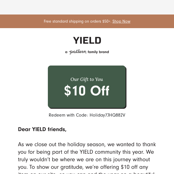 A gift from YIELD - $10 off sitewide