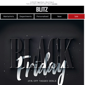 🌟 25% OFF Tagged Deals | Black Friday 🌟