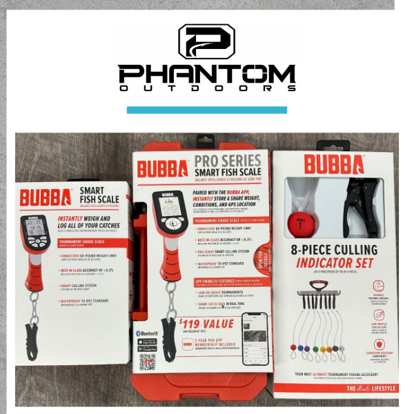 NEW BUBBA SCALES AND CULLING TAGS!!! - Phantom Outdoors