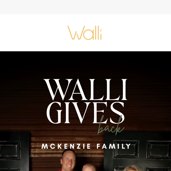 Walli Gives Back: The McKenzie Family 👨‍👩‍👦