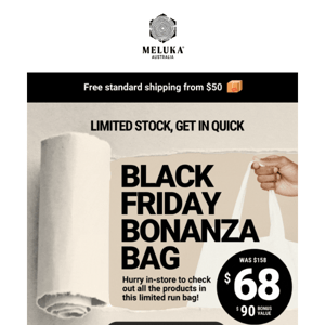 Limited stock | Pay $68 and get $90 bonus value- Black Friday Bonanza Bag