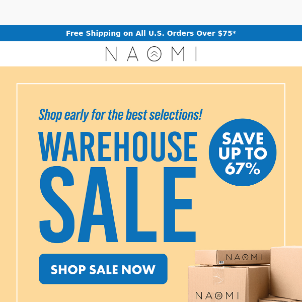 Our Summer Warehouse Sale Starts Now--Save up to 67%