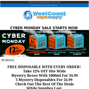 🔥 12% Site Wide & 🤪 Crazy Cyber Monday Deals !