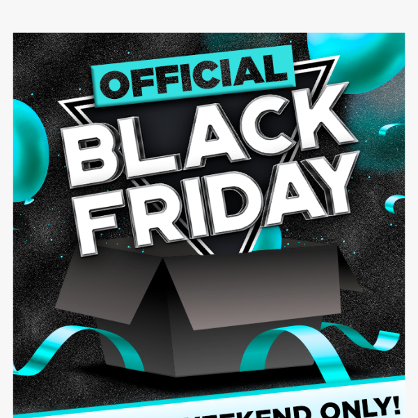 🤩 Black Friday Extended Weekend ONLY!
