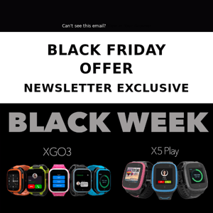 An EXTRA 15% off Xplora Black Week deals for newsletter subscribers!