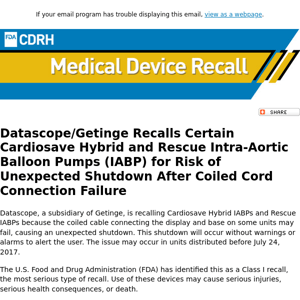 Datascope/Getinge Recalls Cardiosave Intra-Aortic Balloon Pumps (IABPs) for Risk of Unexpected Shutdown After Coiled Cord Failure