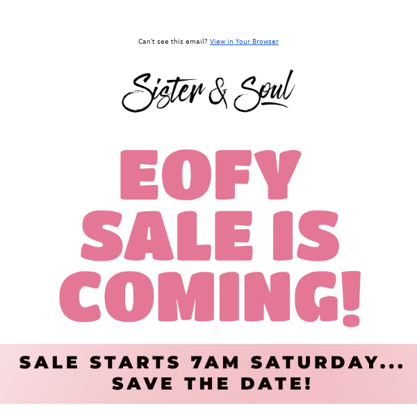 Save the date! ⏰ EOFY Sale is coming!