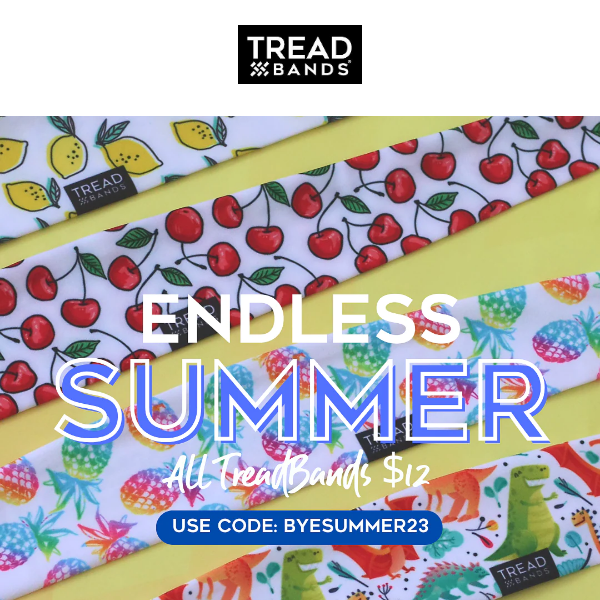 LAST CALL! Endless Summer Sale- All TreadBands $12!