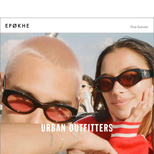 Get your EPØKHE fix - now at Urban Outfitters