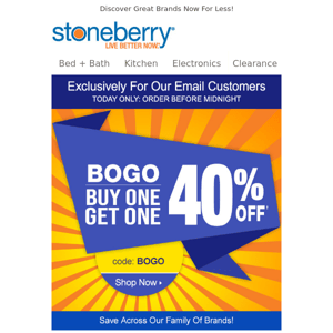 Just For You! BOGO 40% Off!