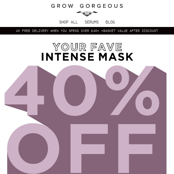 40% off Intense Mask 😍