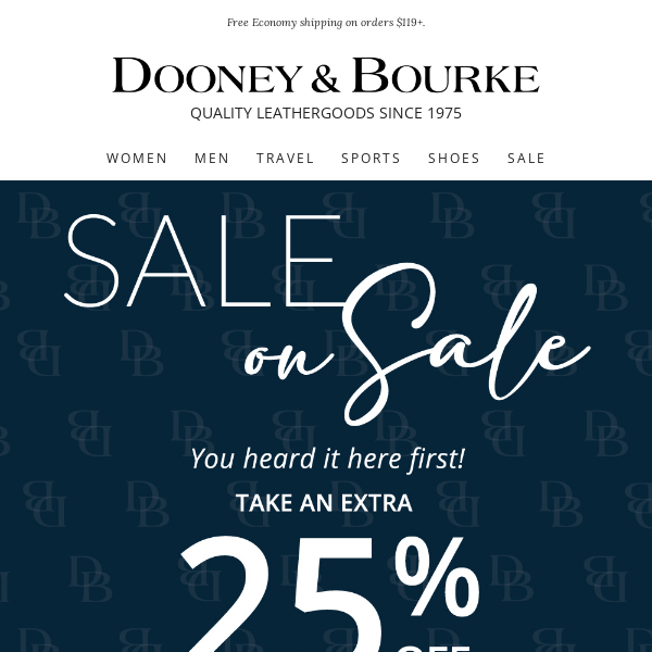 Sale on Sale Take an extra 25 off Dooney Bourke