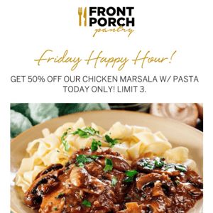 50% OFF Happy Hour Starts NOW!