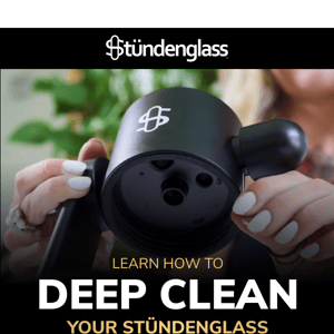 How to deep clean your Stundenglass