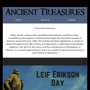 Today we honor the explorer, Leif Erikson