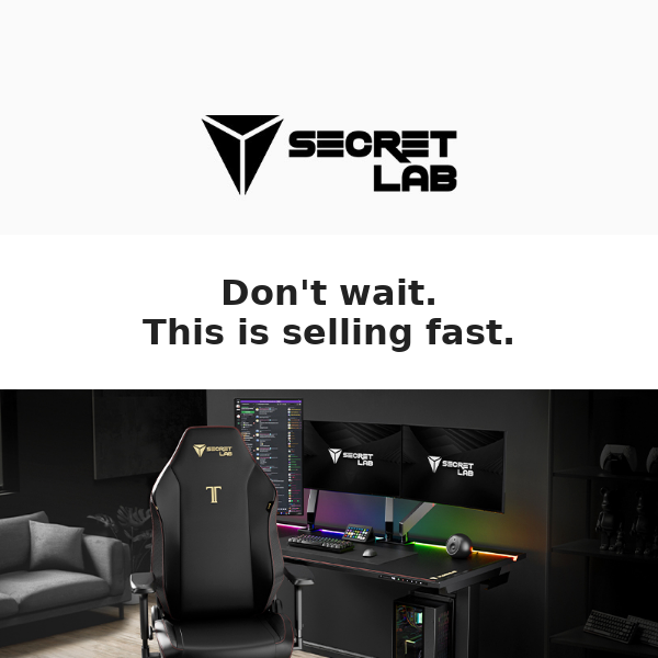 Hey Secret Lab,  you picked one of our best-sellers.