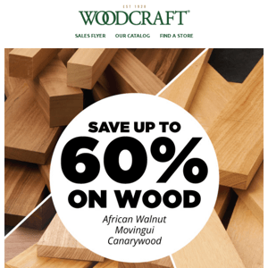 Save Up to 60% on August Wood Deals!