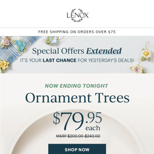 Final Hours! Ornament Tree Specials Extended!