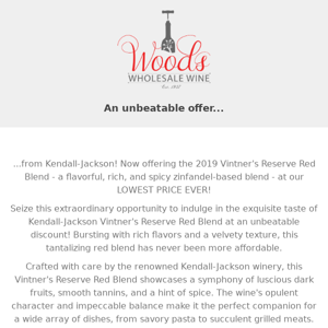 REPEAT OF A SELL OUT! DEEP PRICE CUT on this rich, spicy red blend! Limited time offer!