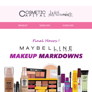 Final Hours - Maybelline Makeup Sale Ending Soon! 💔