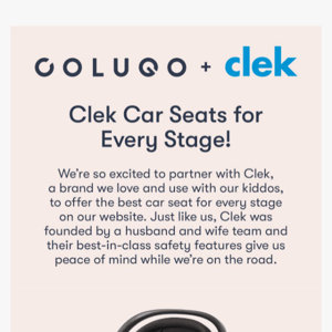 Now available: Clek Car Seats!