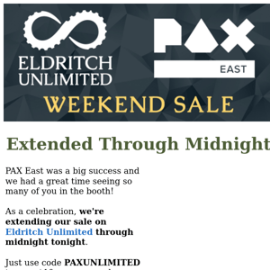 Eldritch Unlimited Sale EXTENDED through Tonight