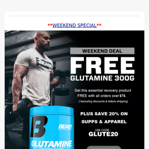 ⏰Free Glutamine 300G Ends Today!