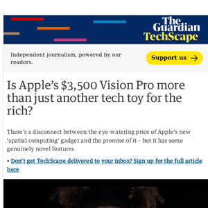 Apple's VR gamble | TechScape