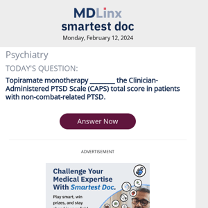 Smartest Doc Psychiatry Quiz for Monday