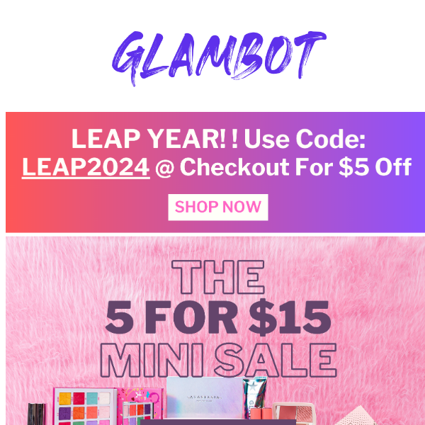 LEAP YEAR.... $5 Off!